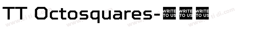 TT Octosquares字体转换 TT Octosquares字体转换